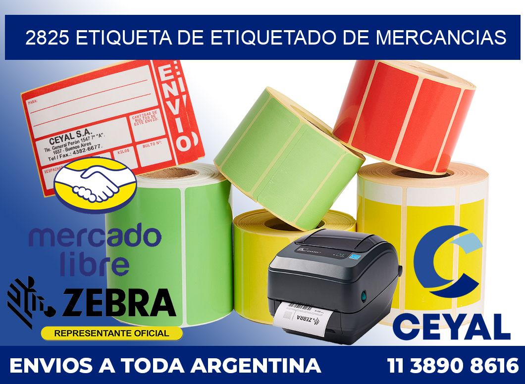 2825 Etiqueta de etiquetado de mercancias