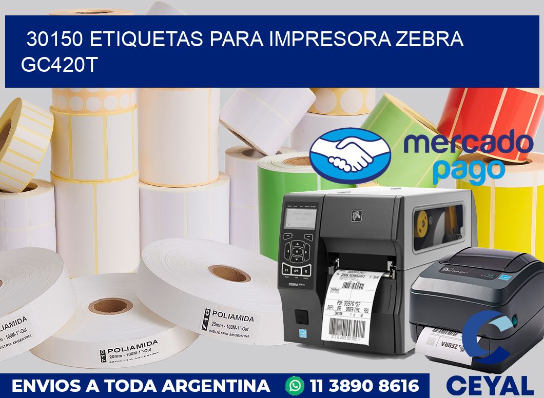 30150 etiquetas para impresora zebra GC420T