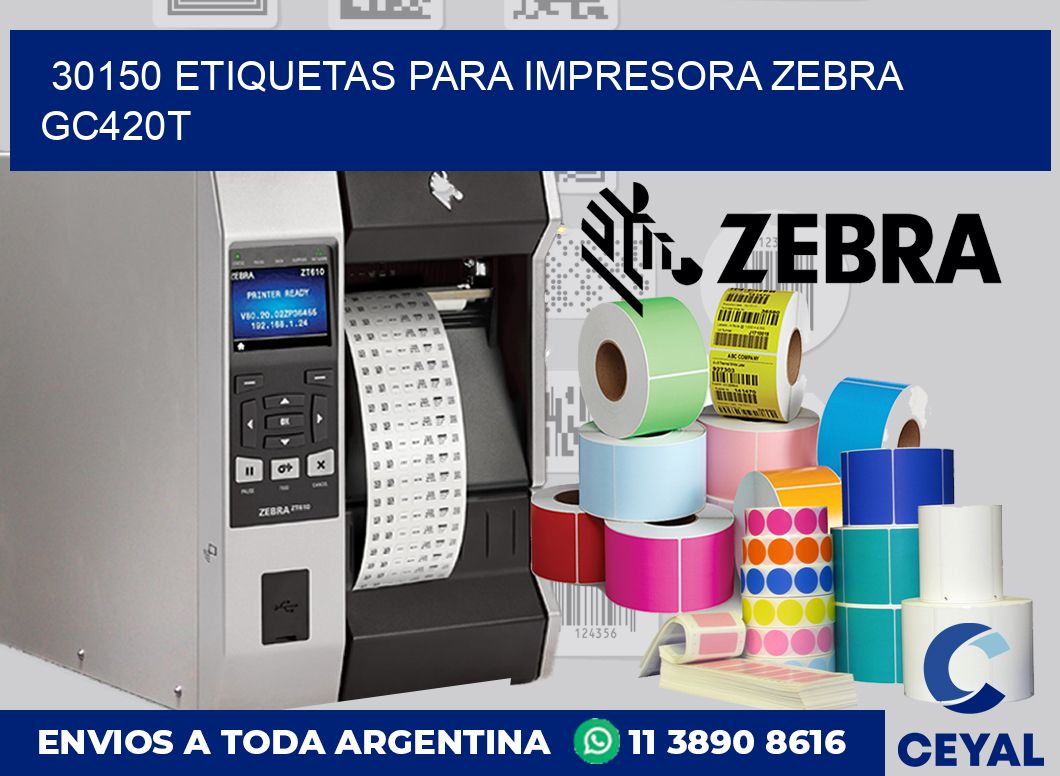 30150 etiquetas para impresora zebra GC420T