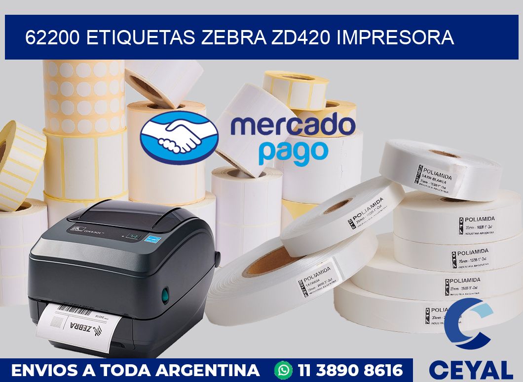 62200 etiquetas Zebra zd420 impresora