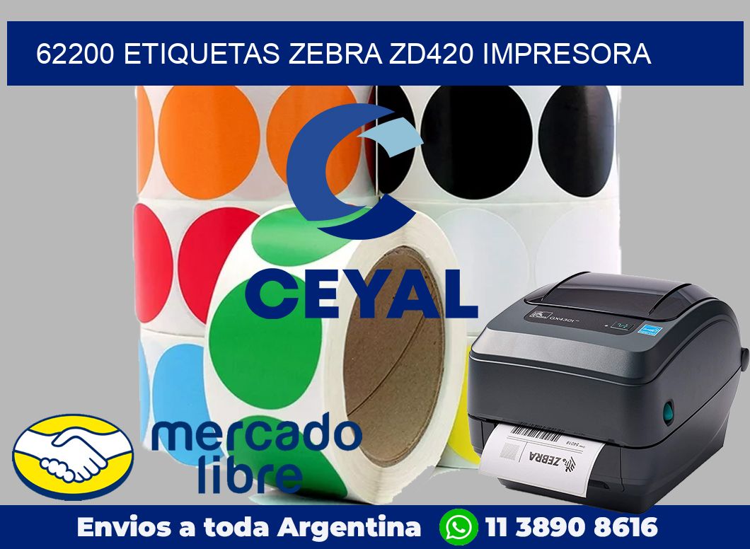 62200 etiquetas Zebra zd420 impresora