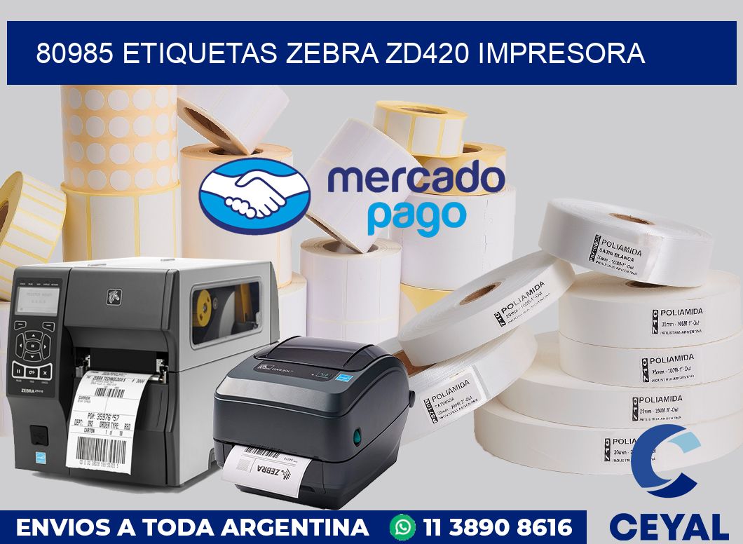 80985 etiquetas Zebra zd420 impresora