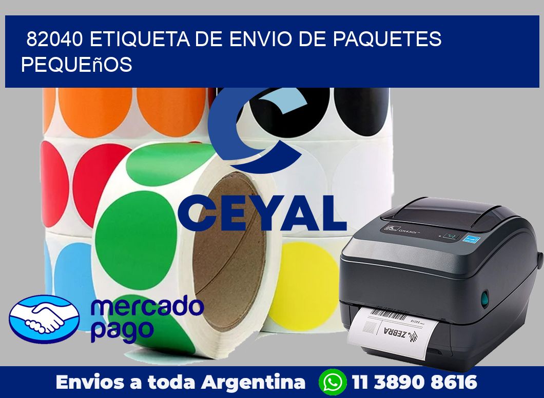 82040 Etiqueta de envio de paquetes pequeños