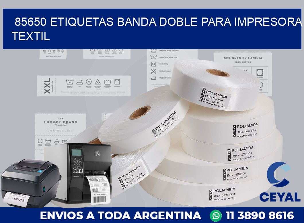 85650 etiquetas banda doble para impresora textil