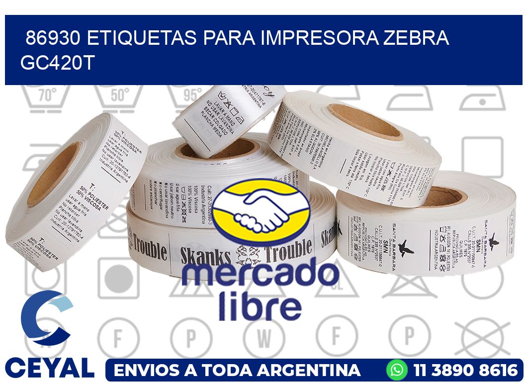 86930 etiquetas para impresora zebra GC420T