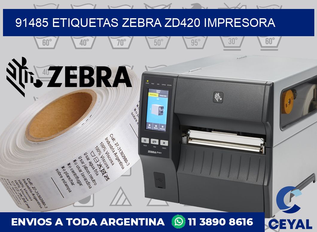 91485 etiquetas Zebra zd420 impresora