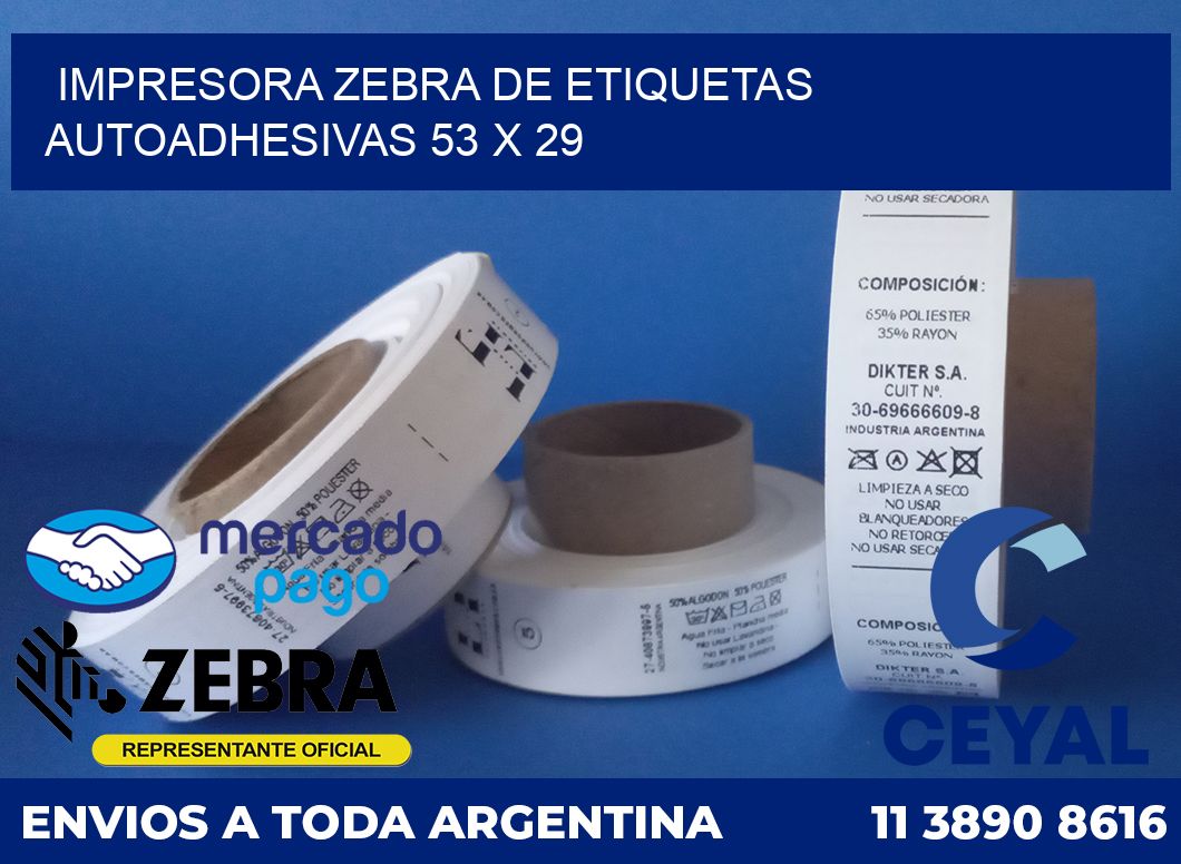 Impresora Zebra de etiquetas autoadhesivas 53 x 29