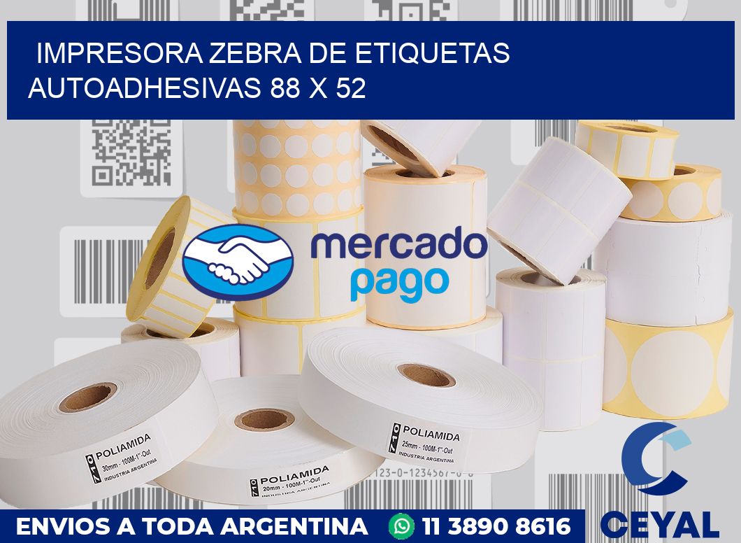 Impresora Zebra de etiquetas autoadhesivas 88 x 52