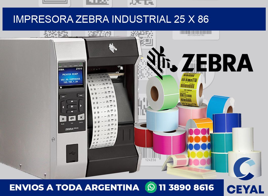 Impresora Zebra industrial 25 x 86