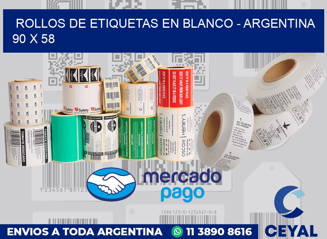 Rollos de etiquetas en blanco - Argentina 90 x 58