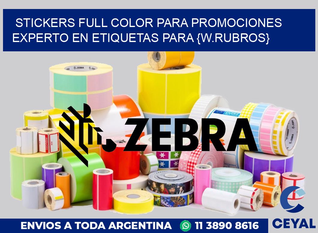 STICKERS FULL COLOR PARA PROMOCIONES Experto en etiquetas para Empaque y exportacion de frutas