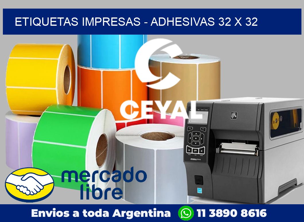 etiquetas impresas – Adhesivas 32 x 32