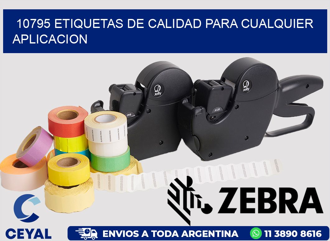 10795 ETIQUETAS DE CALIDAD PARA CUALQUIER APLICACION