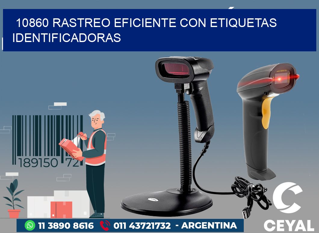 10860 RASTREO EFICIENTE CON ETIQUETAS IDENTIFICADORAS
