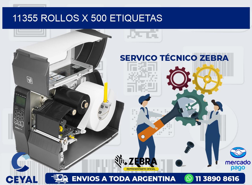 11355 ROLLOS X 500 ETIQUETAS