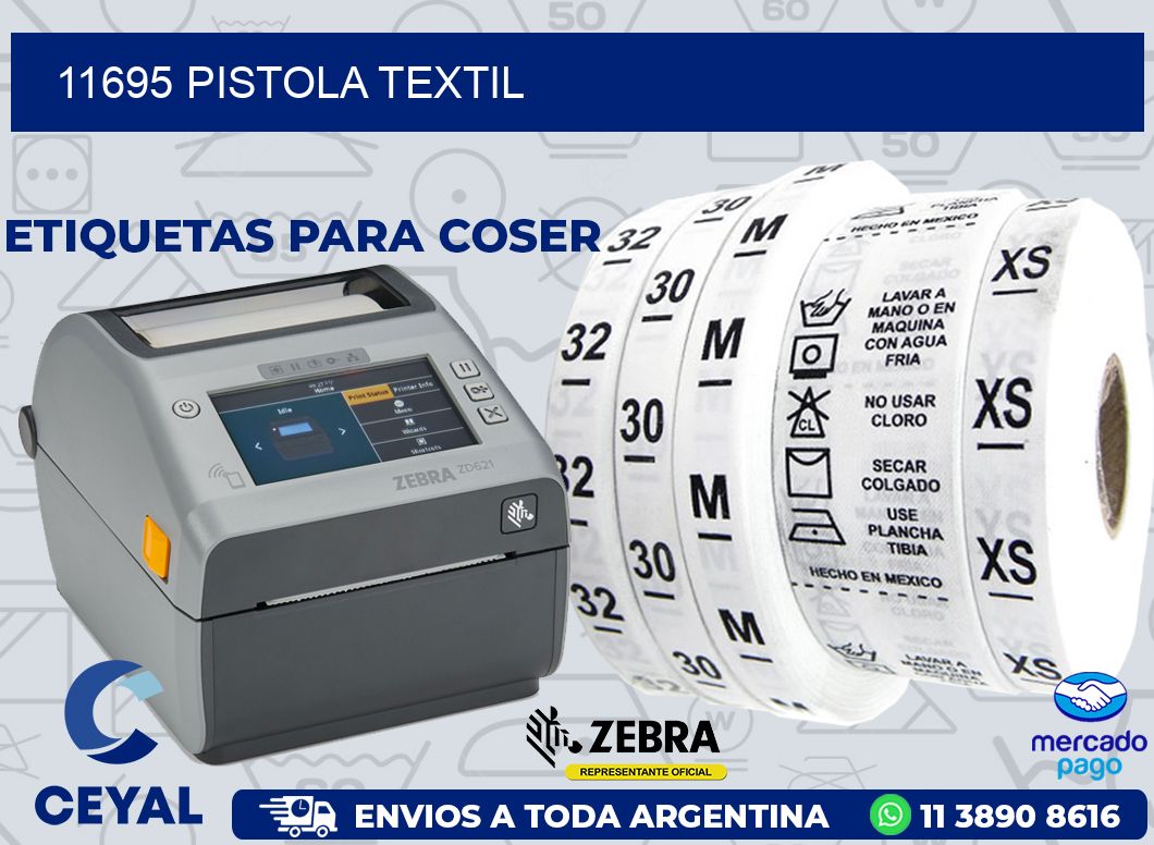 11695 PISTOLA TEXTIL