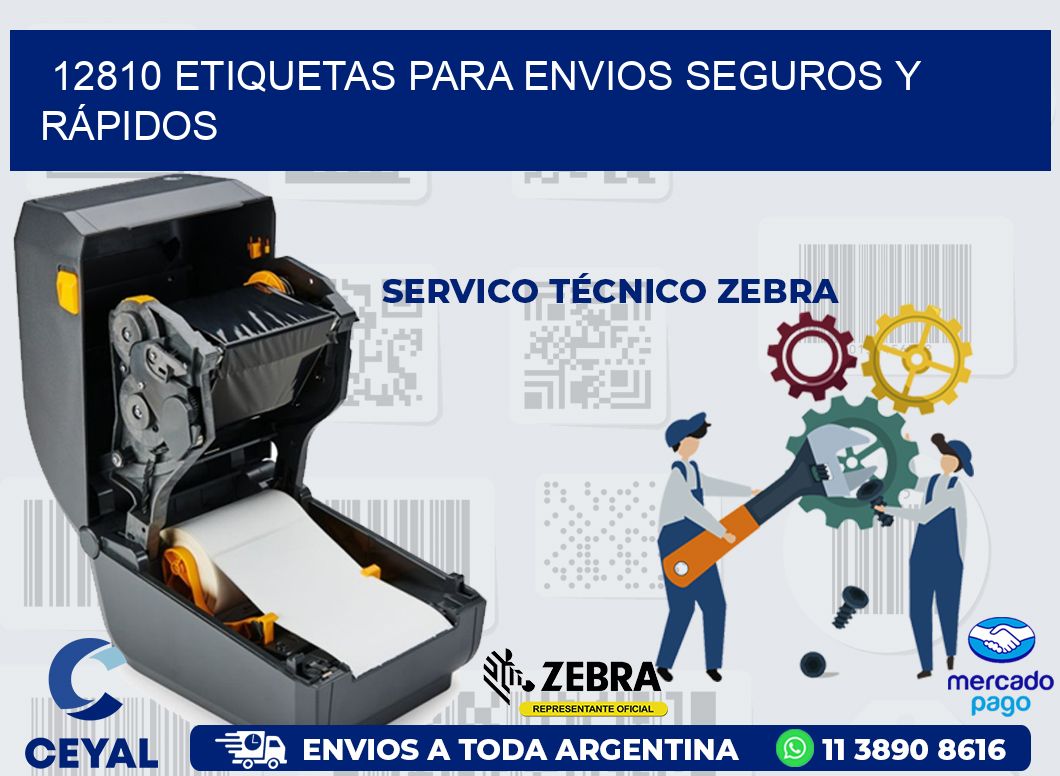 12810 ETIQUETAS PARA ENVIOS SEGUROS Y RÁPIDOS