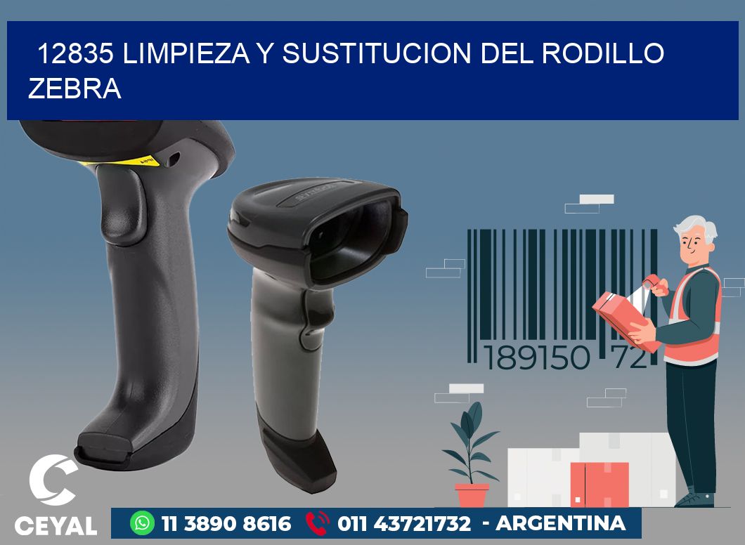 12835 LIMPIEZA Y SUSTITUCION DEL RODILLO ZEBRA