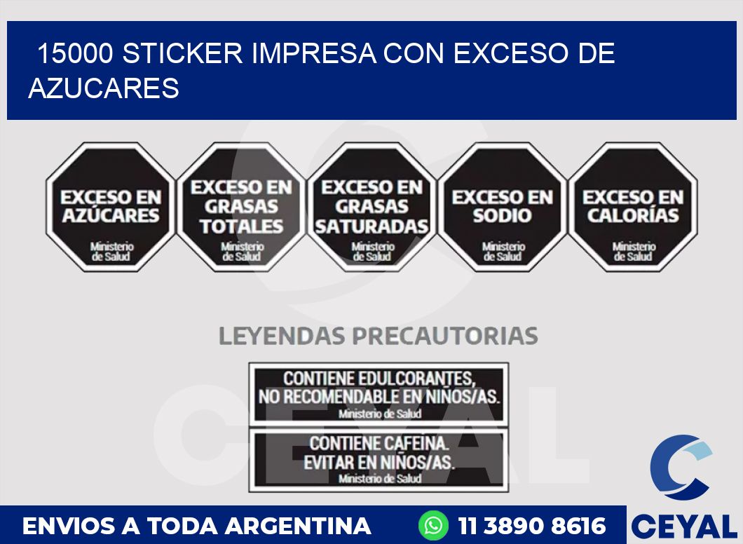 15000 STICKER IMPRESA CON EXCESO DE AZUCARES