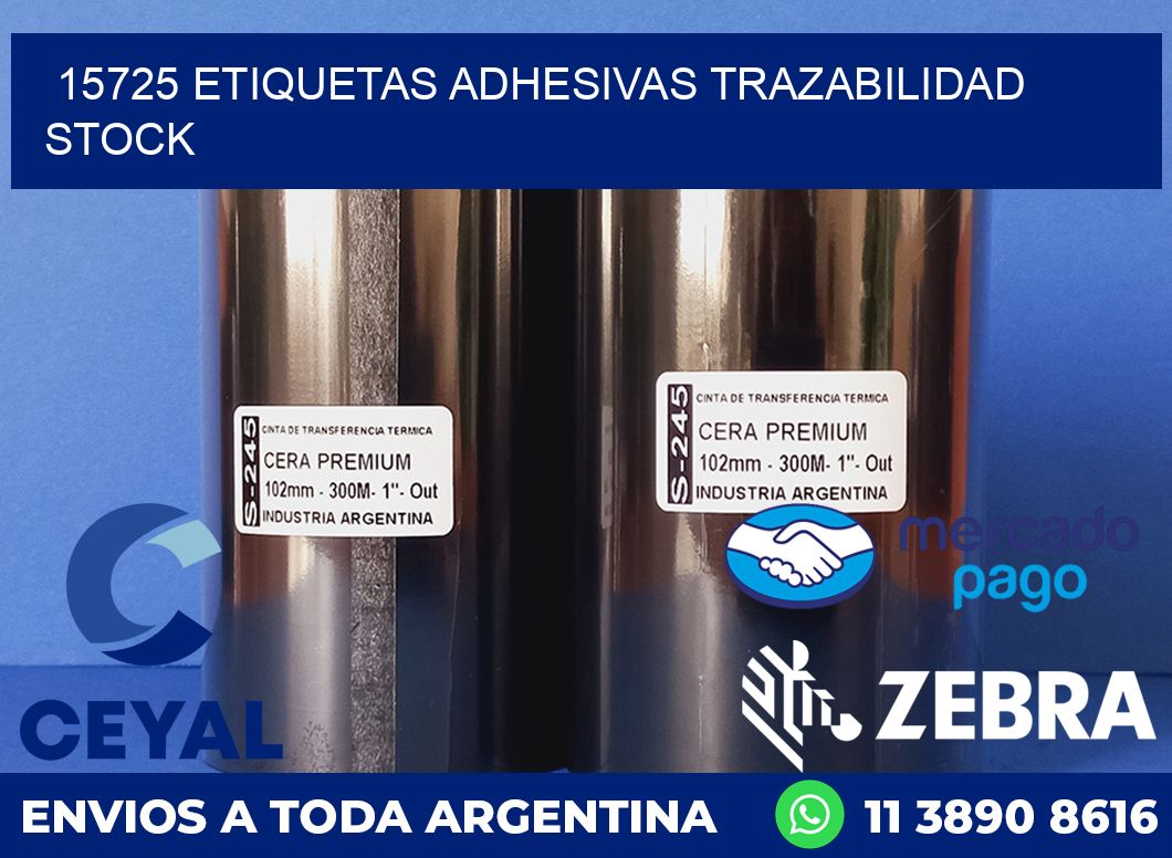 15725 ETIQUETAS ADHESIVAS TRAZABILIDAD STOCK