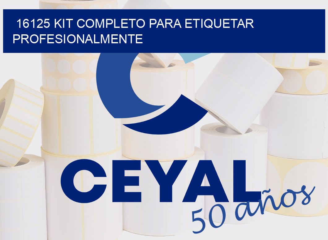 16125 KIT COMPLETO PARA ETIQUETAR PROFESIONALMENTE