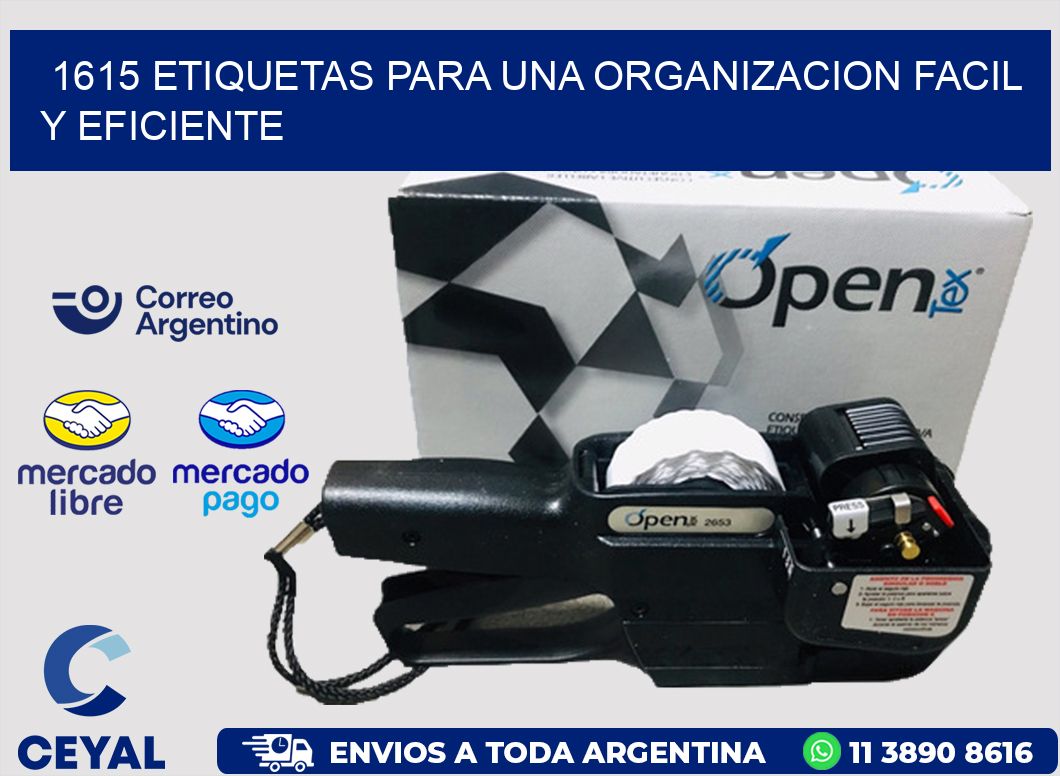1615 ETIQUETAS PARA UNA ORGANIZACION FACIL Y EFICIENTE