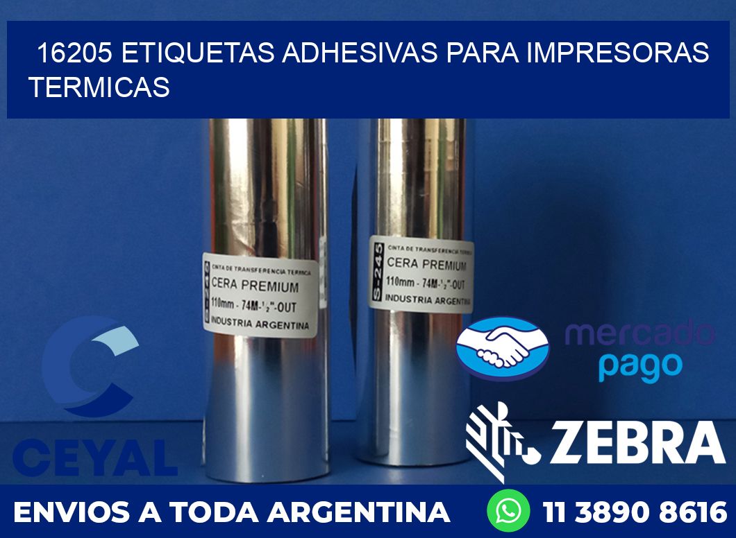 16205 ETIQUETAS ADHESIVAS PARA IMPRESORAS TERMICAS