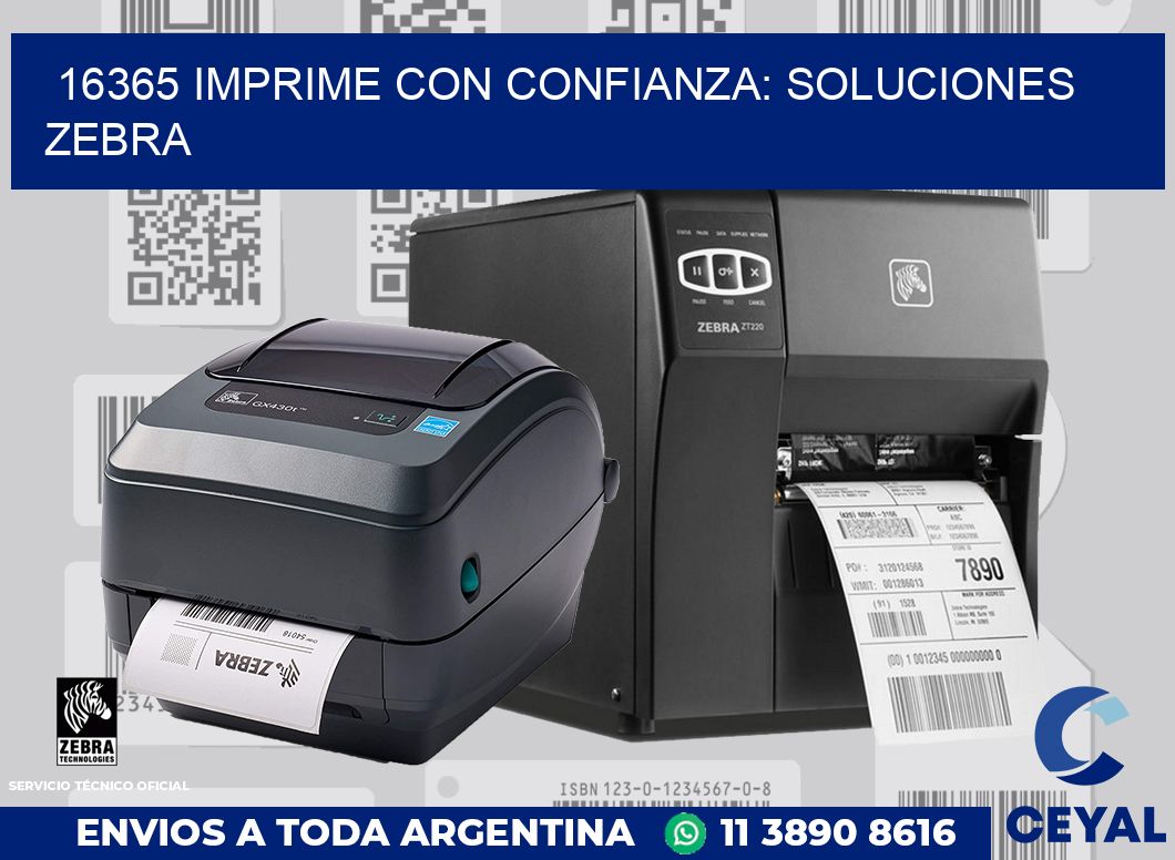 16365 IMPRIME CON CONFIANZA: SOLUCIONES ZEBRA