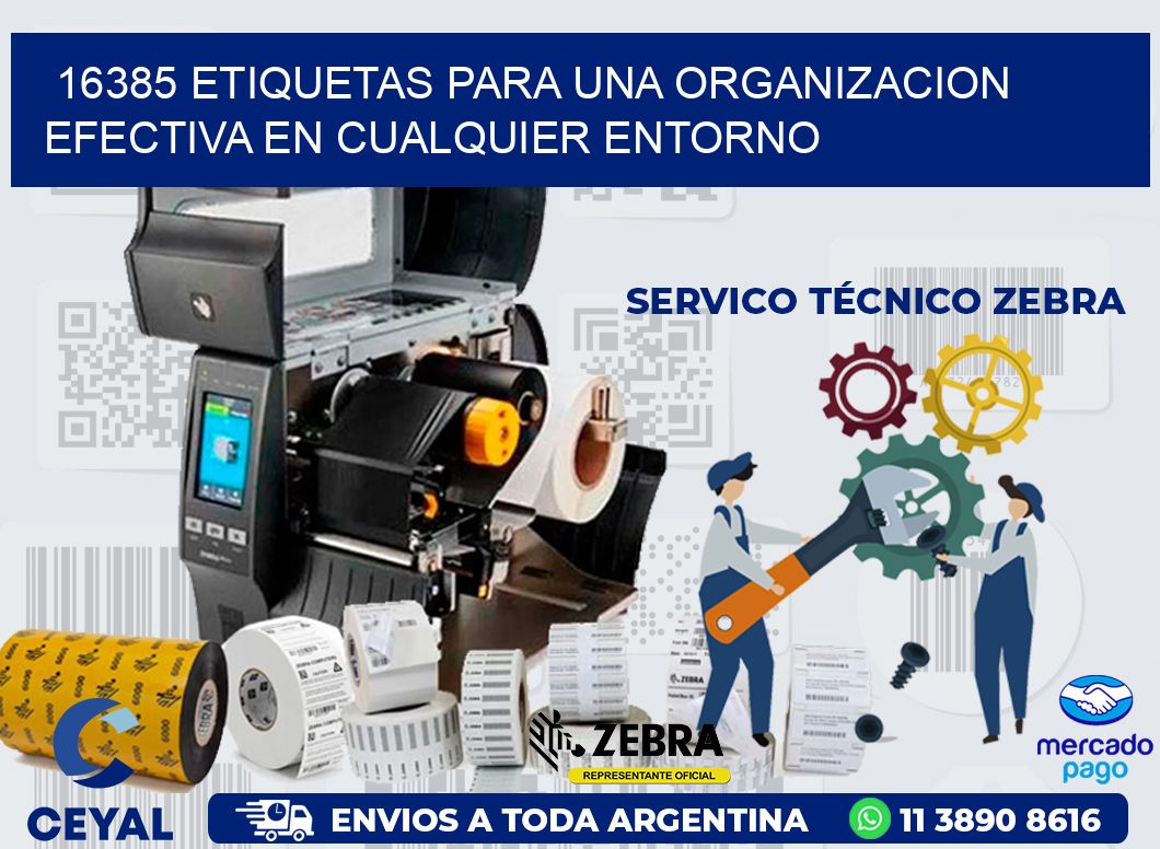 16385 ETIQUETAS PARA UNA ORGANIZACION EFECTIVA EN CUALQUIER ENTORNO