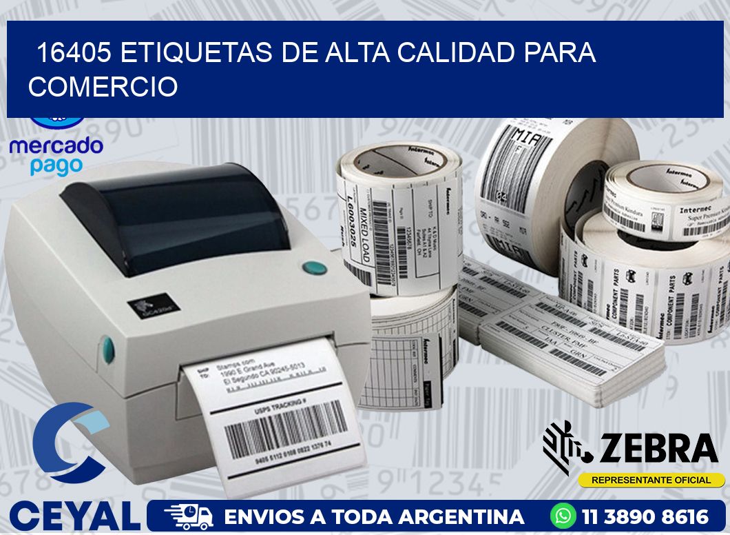 16405 ETIQUETAS DE ALTA CALIDAD PARA COMERCIO