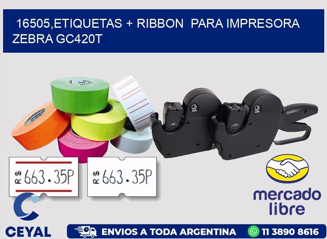 16505,etiquetas + ribbon  para impresora zebra GC420T