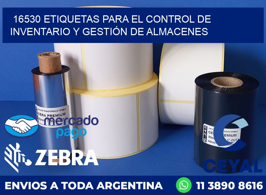 16530 ETIQUETAS PARA EL CONTROL DE INVENTARIO Y GESTIÓN DE ALMACENES