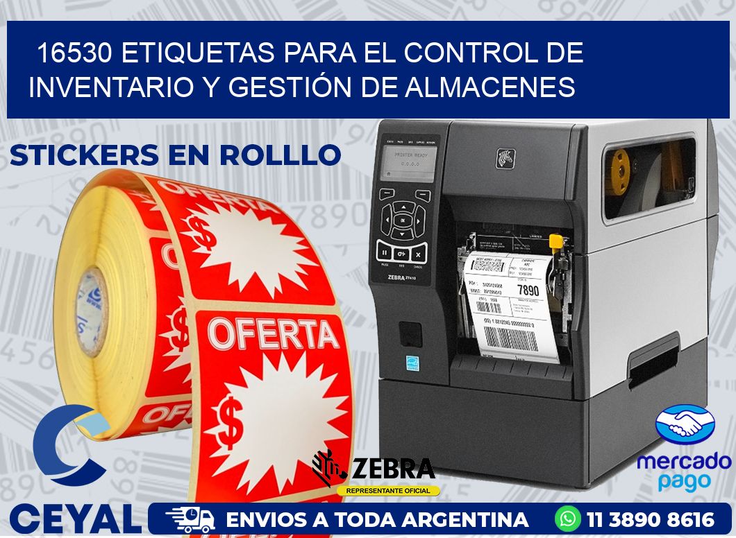 16530 ETIQUETAS PARA EL CONTROL DE INVENTARIO Y GESTIÓN DE ALMACENES