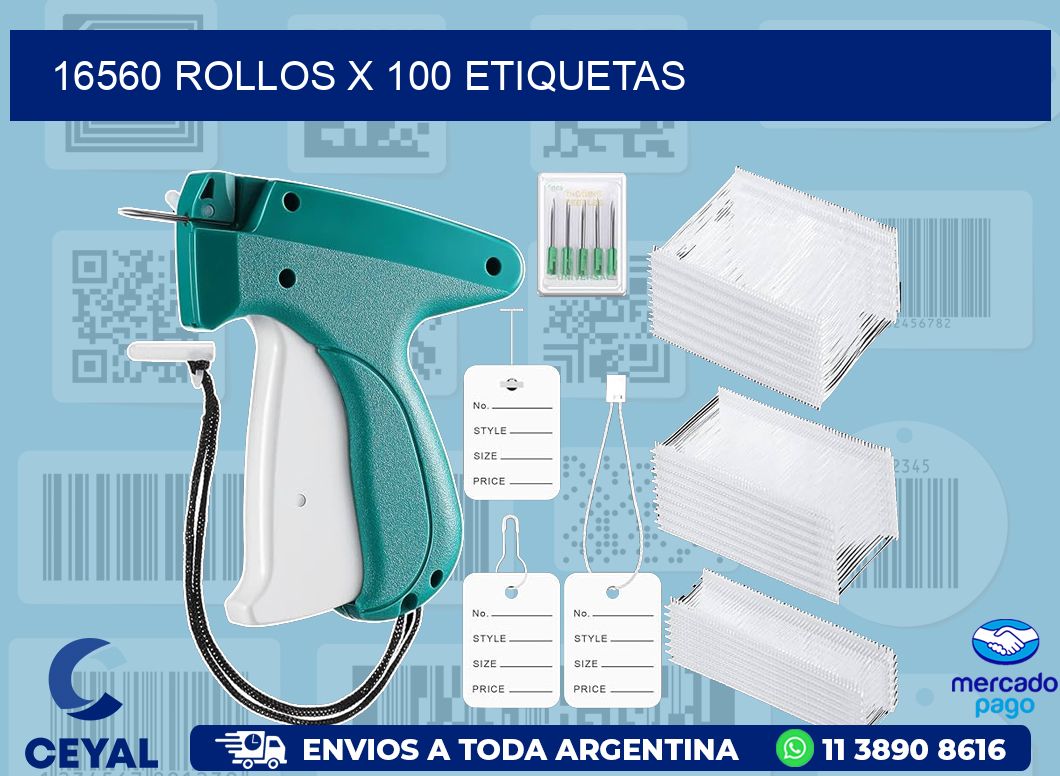 16560 ROLLOS X 100 ETIQUETAS