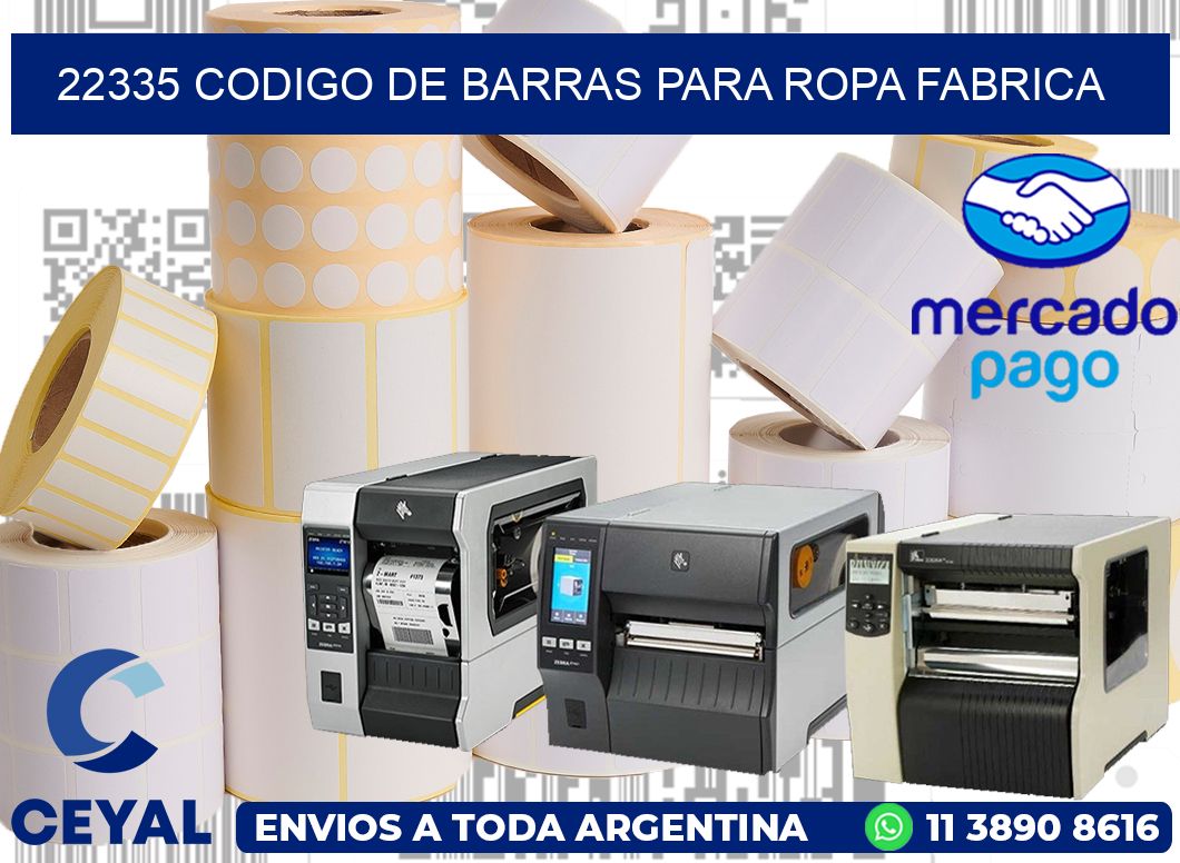 22335 CODIGO DE BARRAS PARA ROPA FABRICA