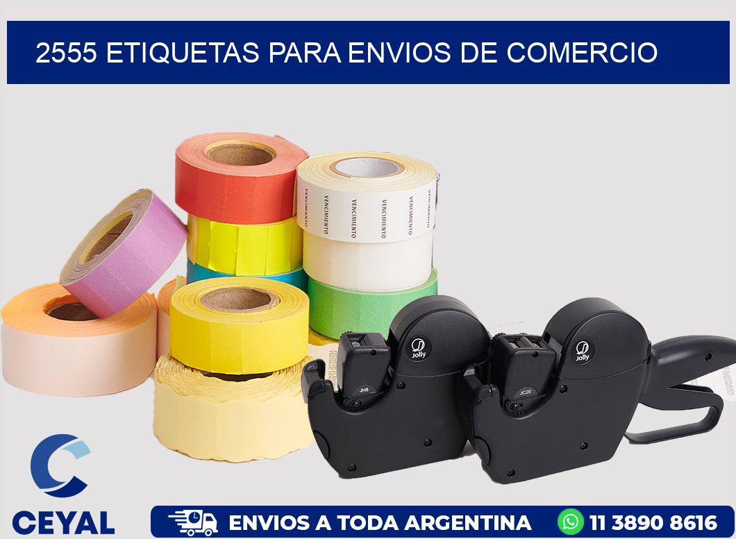 2555 ETIQUETAS PARA ENVIOS DE COMERCIO