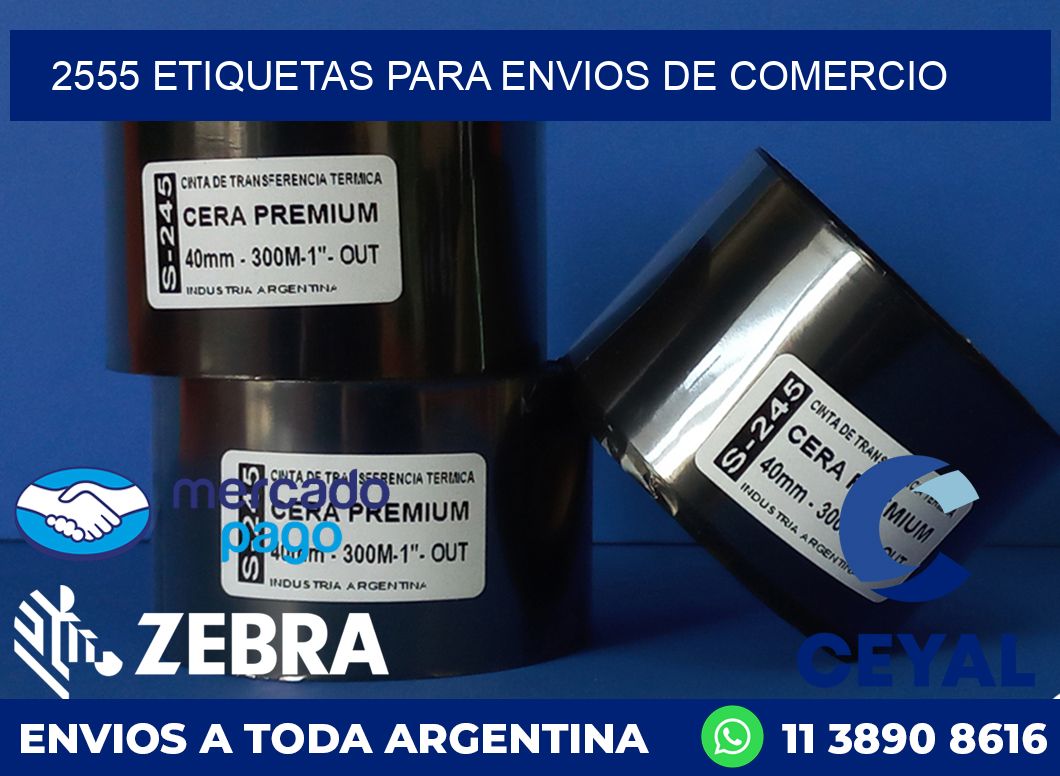 2555 ETIQUETAS PARA ENVIOS DE COMERCIO