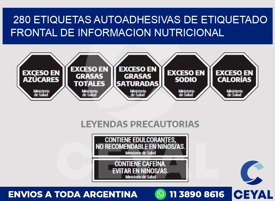 280 ETIQUETAS AUTOADHESIVAS DE ETIQUETADO FRONTAL DE INFORMACION NUTRICIONAL