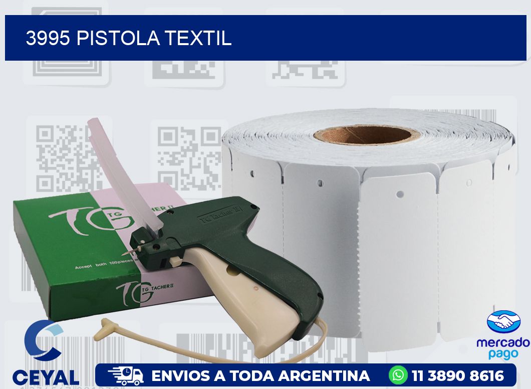 3995 PISTOLA TEXTIL
