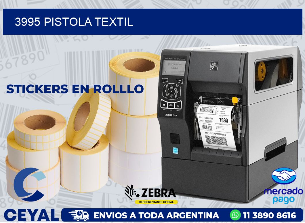 3995 PISTOLA TEXTIL