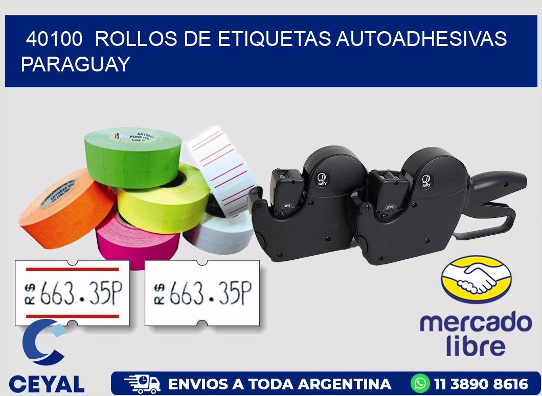 40100  ROLLOS DE ETIQUETAS AUTOADHESIVAS PARAGUAY