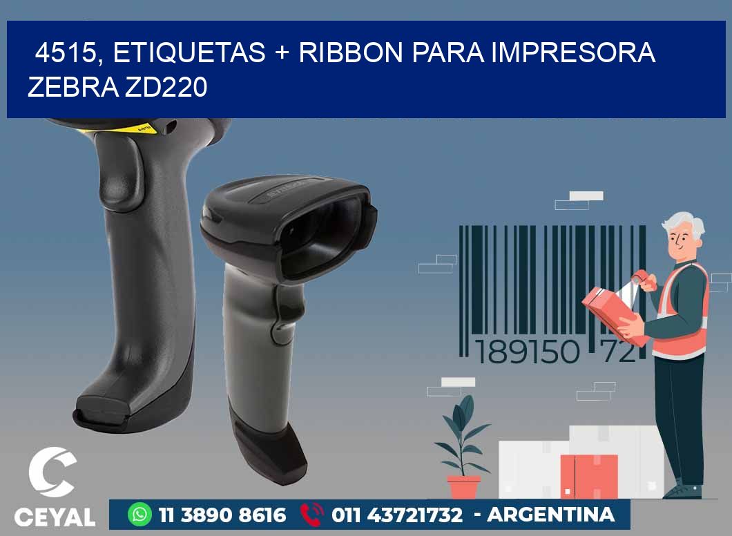 4515, etiquetas + ribbon para impresora zebra zd220