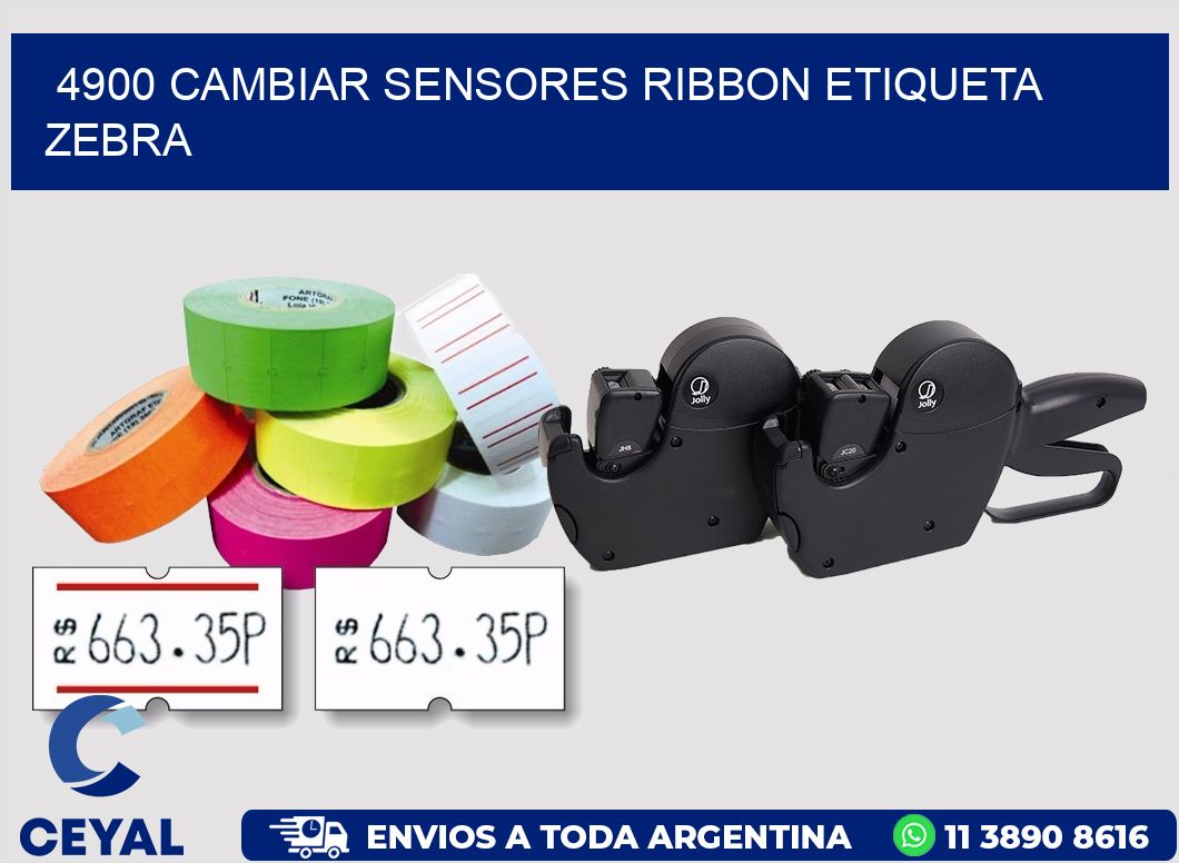 4900 CAMBIAR SENSORES RIBBON ETIQUETA ZEBRA