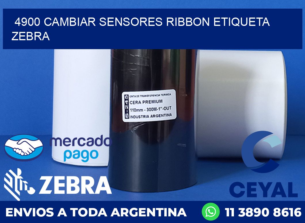 4900 CAMBIAR SENSORES RIBBON ETIQUETA ZEBRA