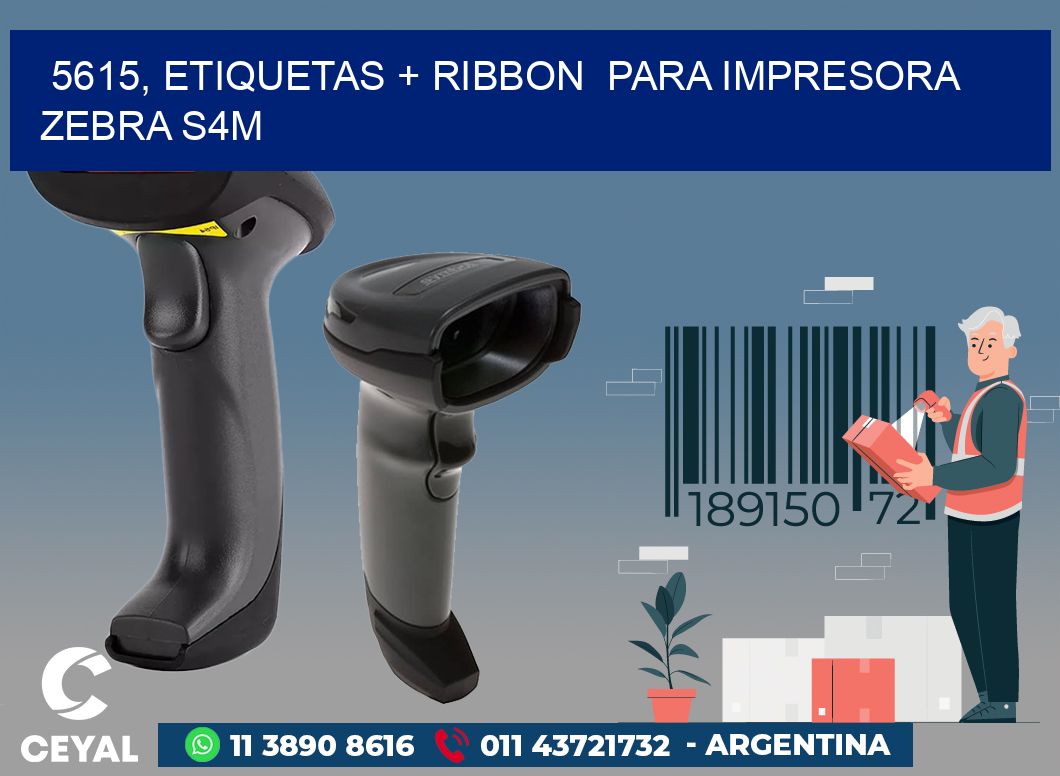 5615, etiquetas + ribbon  para impresora zebra S4M