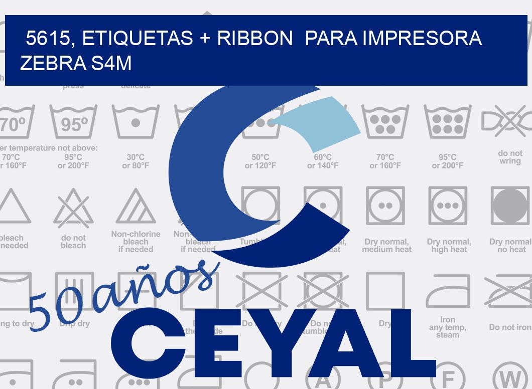 5615, etiquetas + ribbon  para impresora zebra S4M