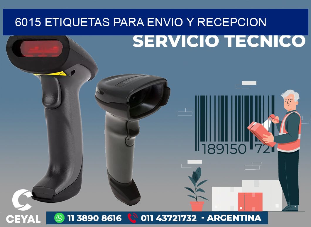 6015 ETIQUETAS PARA ENVIO Y RECEPCION