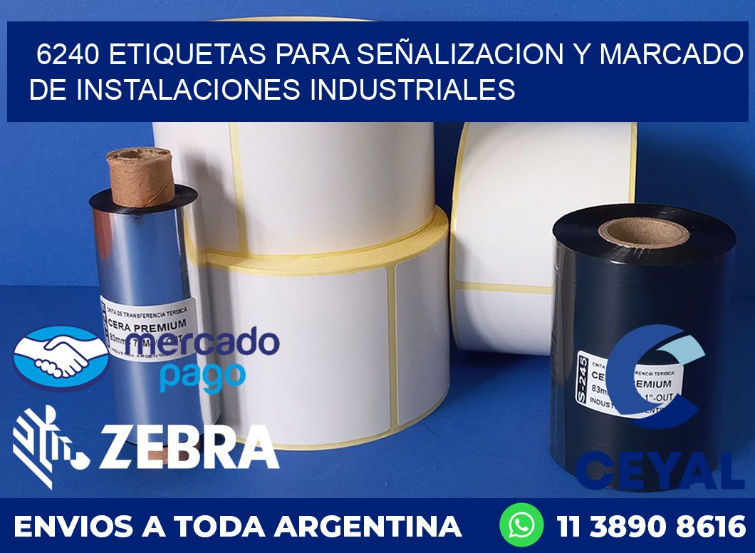 6240 ETIQUETAS PARA SEÑALIZACION Y MARCADO DE INSTALACIONES INDUSTRIALES