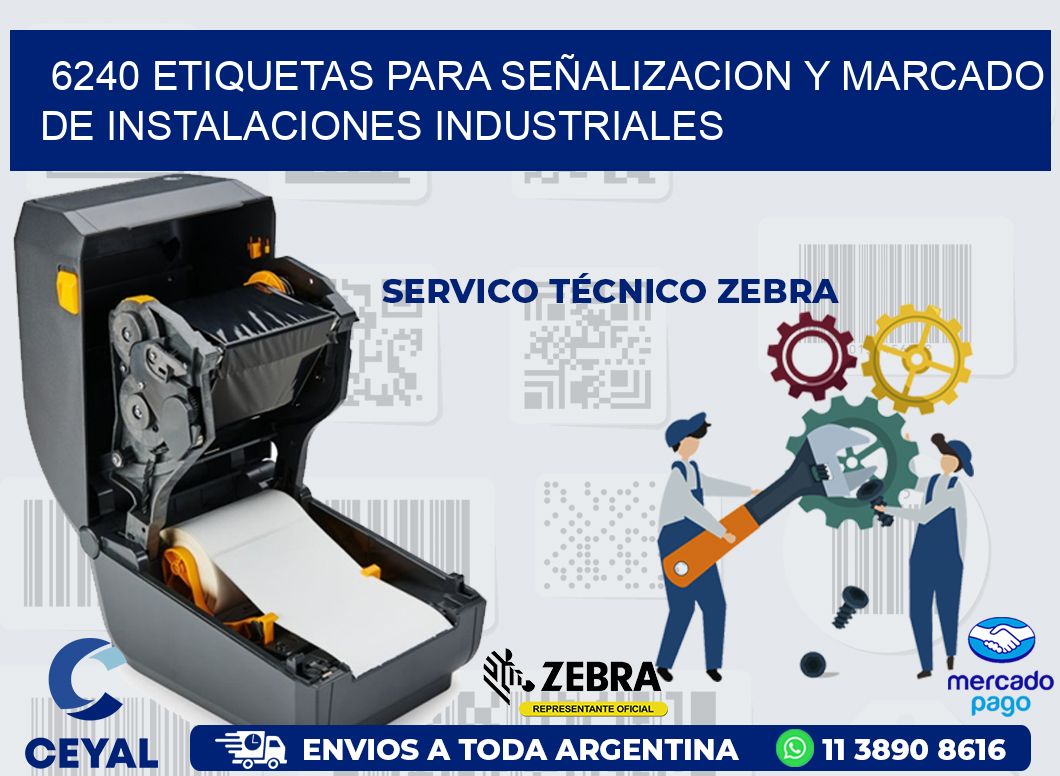 6240 ETIQUETAS PARA SEÑALIZACION Y MARCADO DE INSTALACIONES INDUSTRIALES
