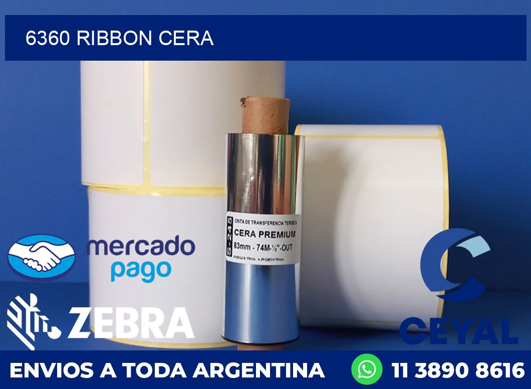 6360 RIBBON CERA